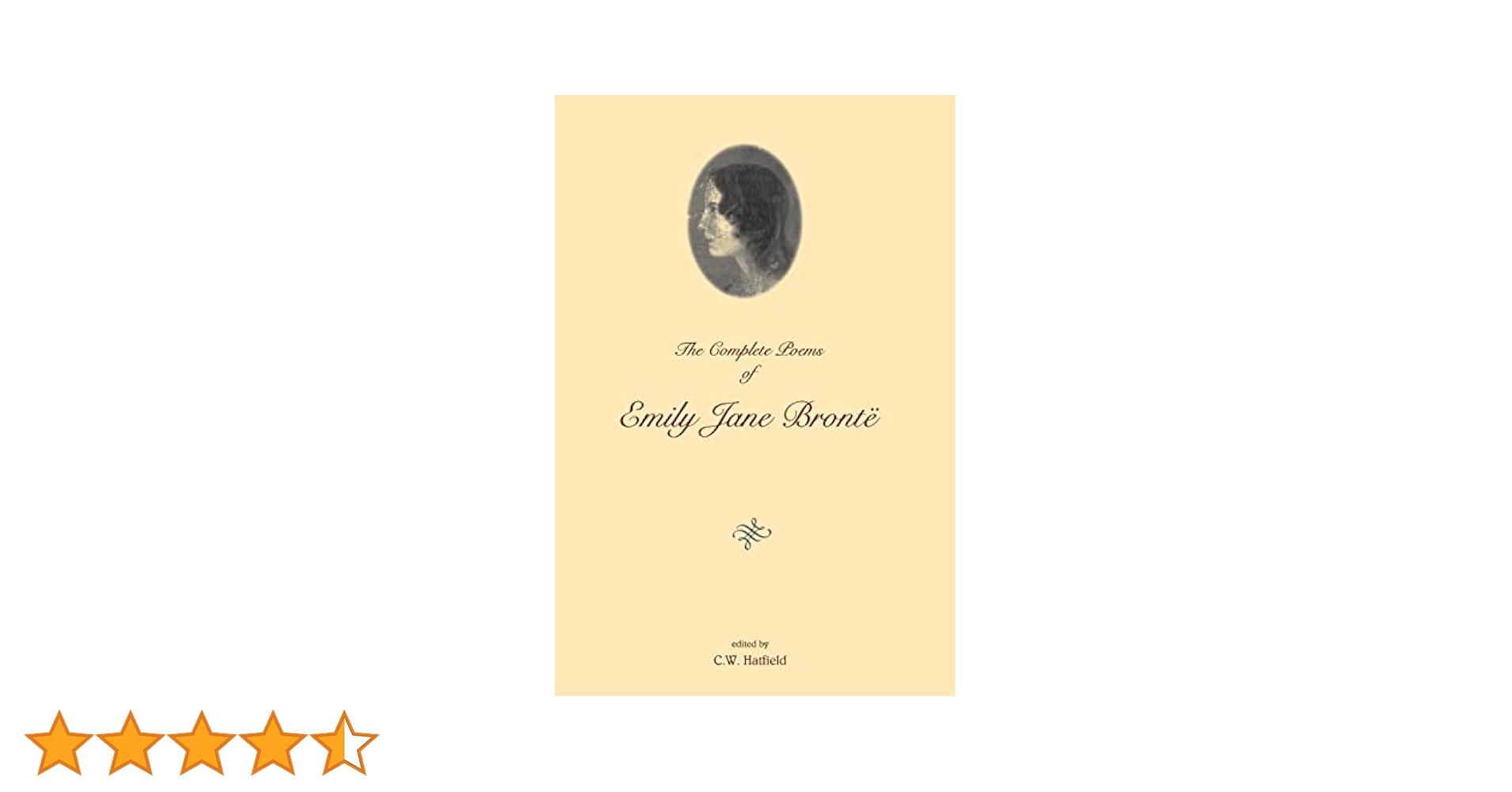 文学・小説 Complete Poems of Emily Jane Bronte The Complete Poems of Emily Jane Bronte by C.W. Hatfield
